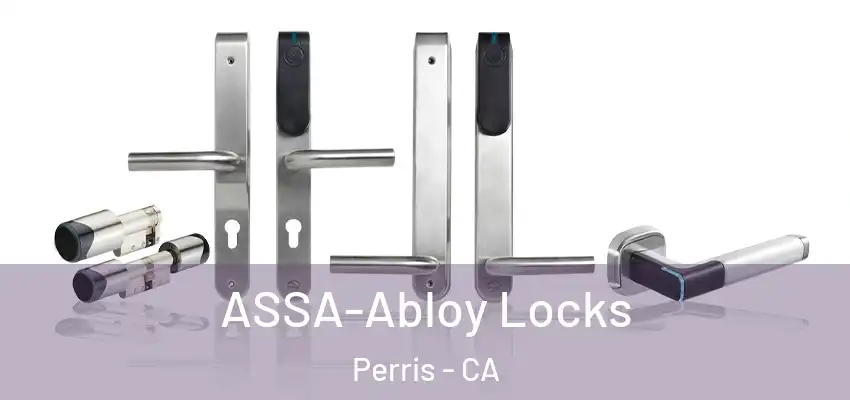ASSA-Abloy Locks Perris - CA