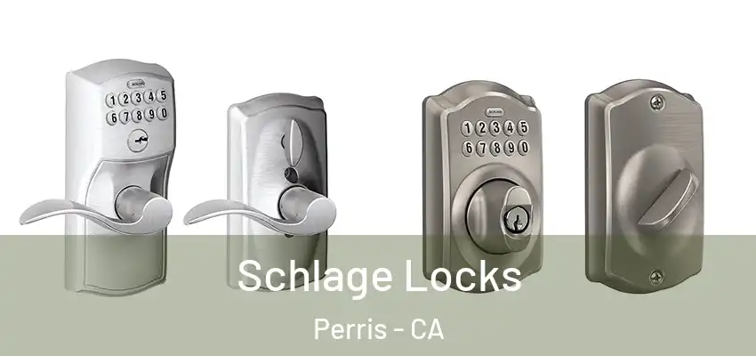  Schlage Locks Perris - CA